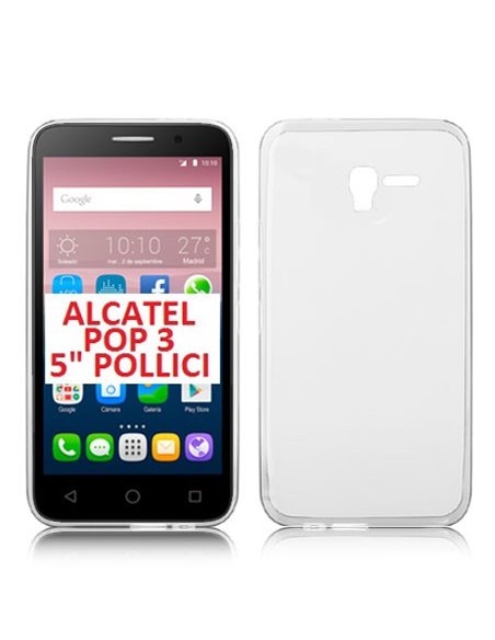 CUSTODIA GEL TPU SILICONE TRASPARENTE per ALCATEL ONE TOUCH POP 3 5' POLLICI, IDOL PIXI 3 5' POLLICI