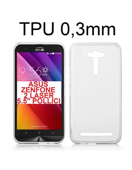 CUSTODIA GEL TPU SILICONE ULTRA SLIM 0,3mm TRASPARENTE per ASUS ZENFONE 2 LASER, ZE550KL, ZE551KL, 5.5' POLLICI