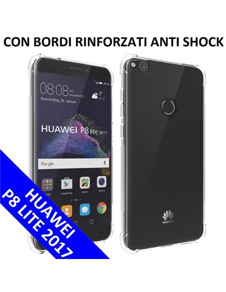 CUSTODIA per HUAWEI P8 LITE 2017, P9 LITE 2017, NOVA LITE IN GEL TPU SILICONE TRASPARENTE SLIM 0,5mm CON BORDI RINFORZATI ANTI S