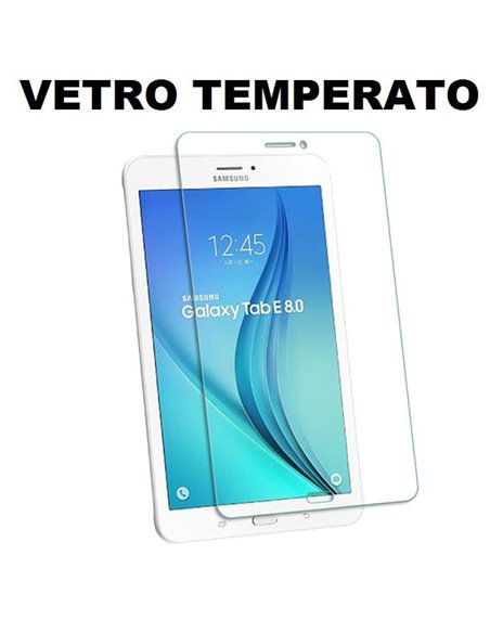 PELLICOLA per SAMSUNG GALAXY TAB E 8.0' (SM-T377) - PROTEGGI DISPLAY VETRO TEMPERATO 0,33mm