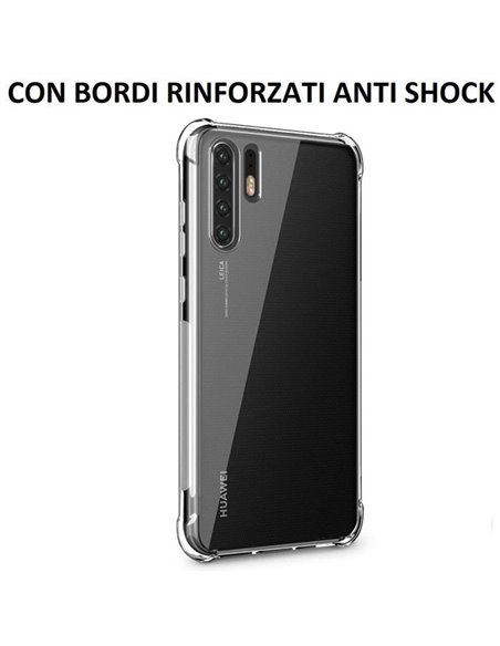 CUSTODIA per HUAWEI P30 PRO, P30 PRO NEW EDITION - IN GEL TPU SILICONE TRASPARENTE SLIM 0,5mm CON BORDI RINFORZATI ANTI SHOCK