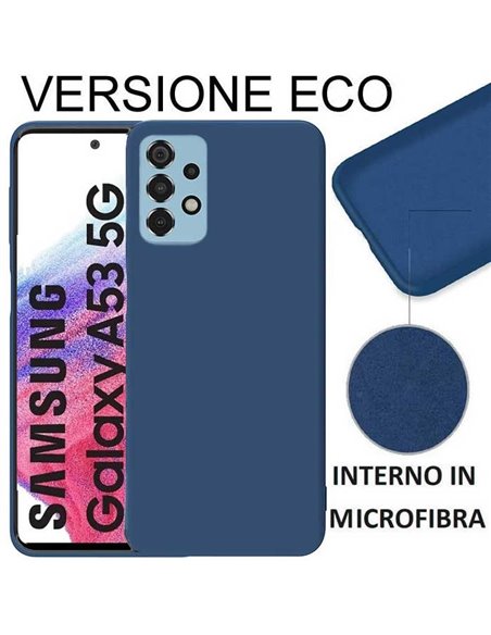 CUSTODIA per SAMSUNG GALAXY A53 5G (SM-A536) IN SILICONE EFFETTO SOFT TOUCH ED INTERNO IN MICROFIBRA COLORE BLU VERSIONE ECO